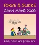 Fokke & Sukke gaan maar door by Jean-Marc van Tol, Bastiaan Geleijnse, John Reid