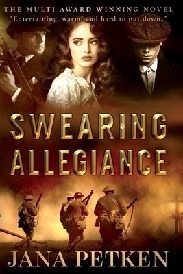 Swearing Allegiance by Jana Petken