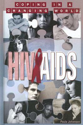 HIV and AIDS by Paula Johanson