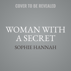Woman with a Secret by Sophie Hannah