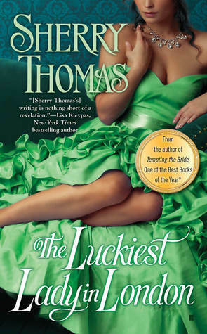 The Luckiest Lady in London by Sherry Thomas