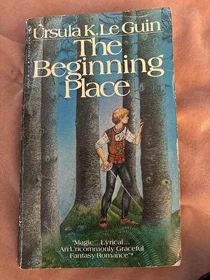 The Beginning Place by Ursula K. Le Guin