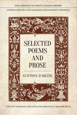Selected Poems and Prose by Guittone D'Arezzo