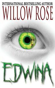 Edwina by Willow Rose