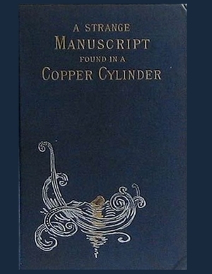 A Strange Manuscript Found in a Copper Cylinder by James de Mille