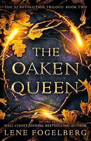 The Oaken Queen by Lene Fogelberg