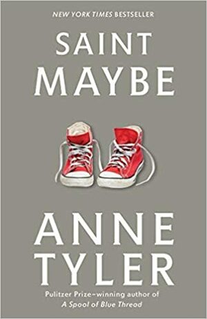 Saint Maybe by Anne Tyler