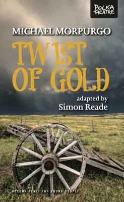 Twist of Gold by Simon Reade