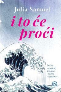 I to će proći by Julia Samuel