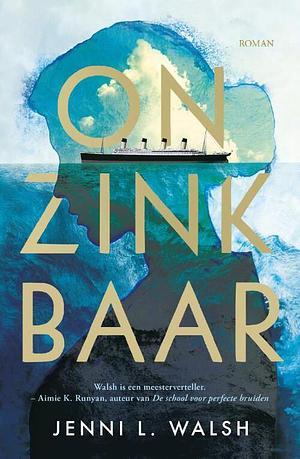 Onzinkbaar by Jenni L. Walsh