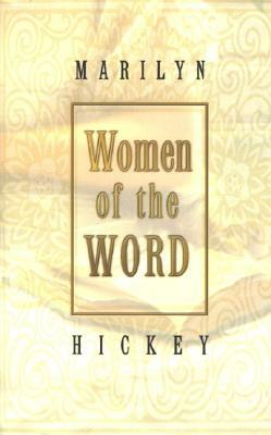 Women of the Word by Marilyn Hickey