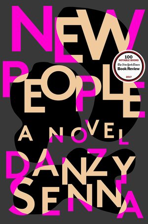 New People by Danzy Senna