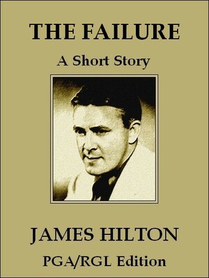 The Failure by James Hilton