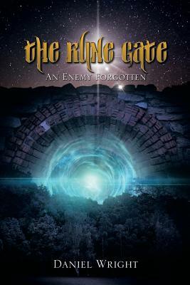 The Rune Gate: An Enemy Forgotten by Daniel Wright