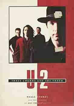 U2: Three Chords And The Truth by Niall Stokes