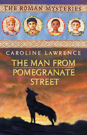 The Man from Pomegranate Street by Caroline Lawrence