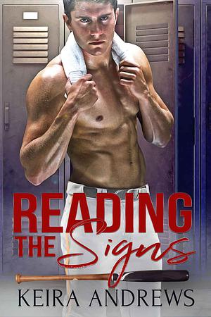 Reading the Signs by Keira Andrews