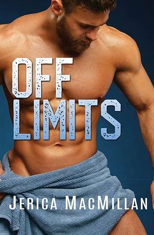 Off Limits by Jerica MacMillan