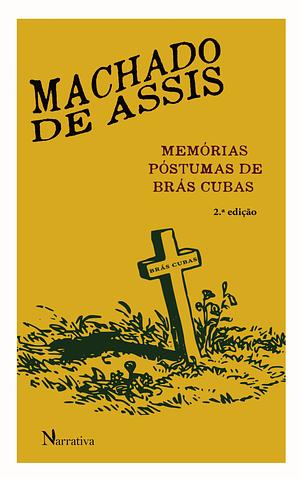 Memórias Póstumas de Brás Cubas by Machado de Assis