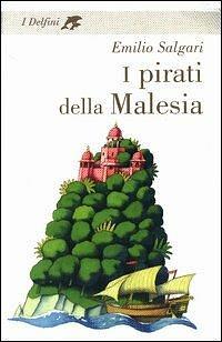 I pirati della Malesia by Emilio Salgari, Nico Lorenzutti