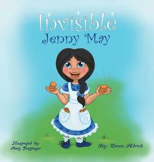 Invisible Jenny May by Dawn Aldrich