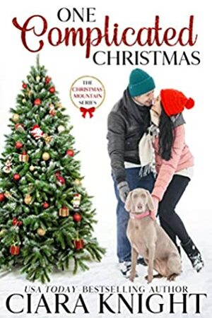 One Complicated Christmas by Ciara Knight