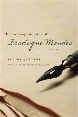 The Correspondence of Fradique Mendes: A Novel by Eça de Queirós