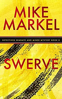 Swerve by Mike Markel