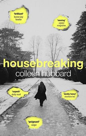 Housebreaking by Colleen Hubbard