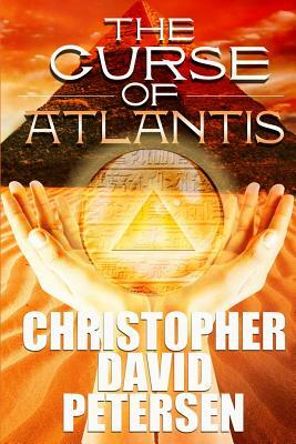 Curse of Atlantis by Christopher David Petersen