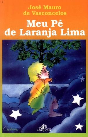 Meu Pé de Laranja Lima by José Mauro de Vasconcelos