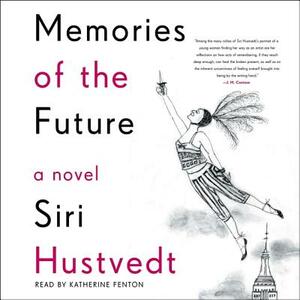 Memories of the Future by Siri Hustvedt