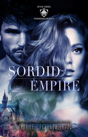 Sordid Empire by Julie Johnson