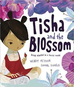 Tisha and the Blossom by Wendy Meddour