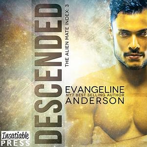 Descended by Evangeline Anderson