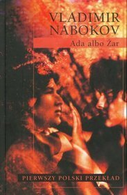 Ada albo Żar by Vladimir Nabokov, Leszek Engelking