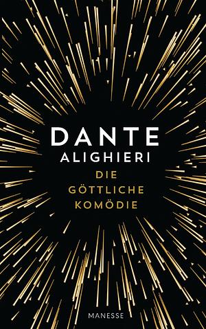 Die göttliche Komödie by Dante Alighieri