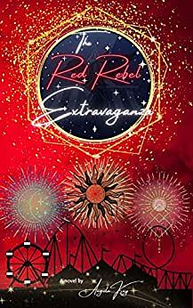 The Red Rebel Extravaganza by Angela Kay