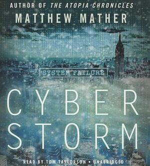 CyberStorm by Matthew Mather