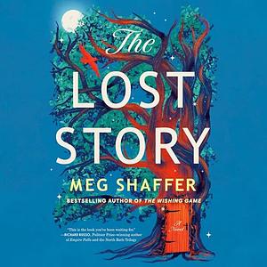 The Lost Story by Meg Shaffer