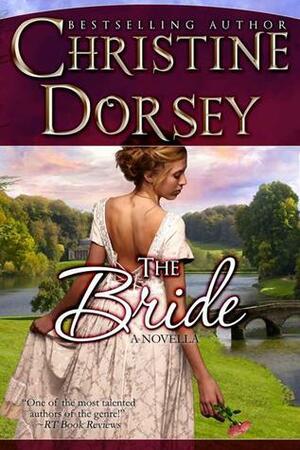 The Bride by Christine Dorsey