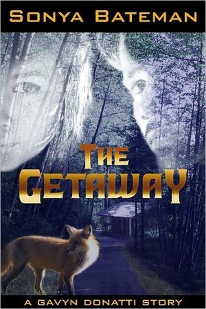 The Getaway by Sonya Bateman