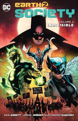 Earth 2: Society Vol. 2: Indivisible by Dan Abnett
