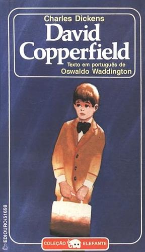 David Copperfield by Charles Dickens