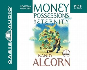 Money, Possessions and Eternity by Randy Alcorn