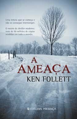 A Ameaça by Ken Follett