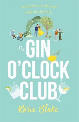 The Gin O'Clock Club by Rosie Blake