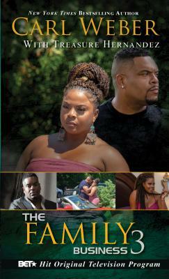 The Family Business 3 by Carl Weber, Treasure Hernandez