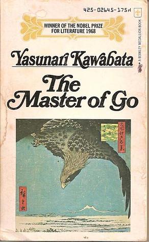 The Master of Go by Yasunari Kawabata