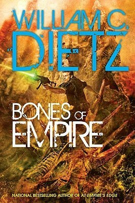 Bones of Empire by William C. Dietz